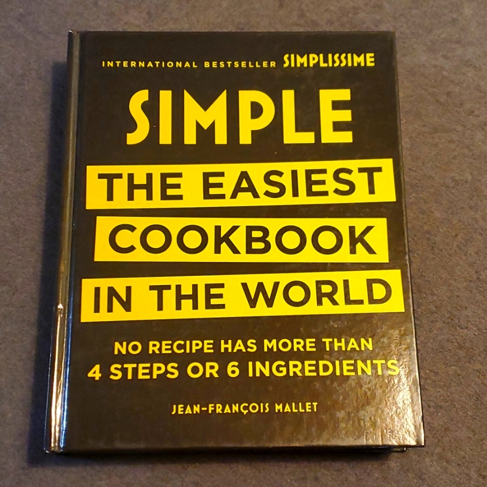 SIMPLE The Easiest Cookbook in the World, Hardcover, Jean-Francois Mallet